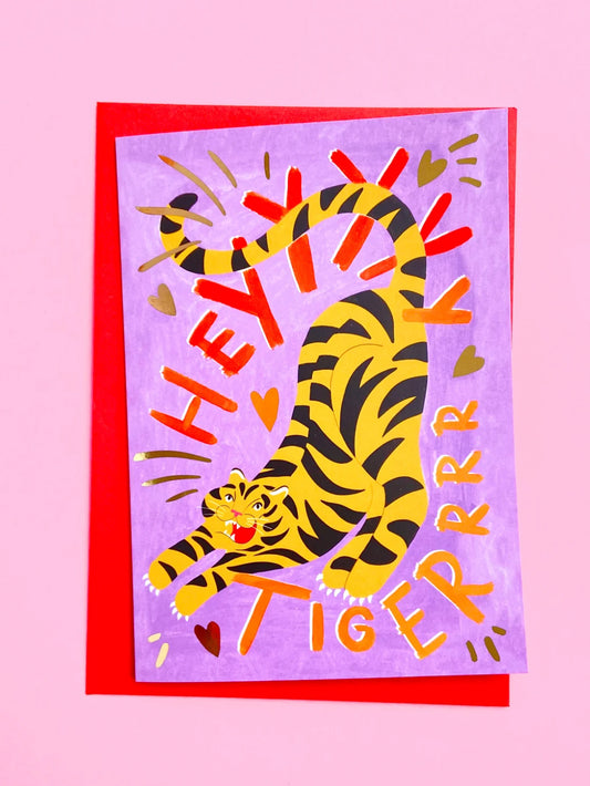 Greetings Card - ‘Heyyyyy Tiger’ by Ickaprint